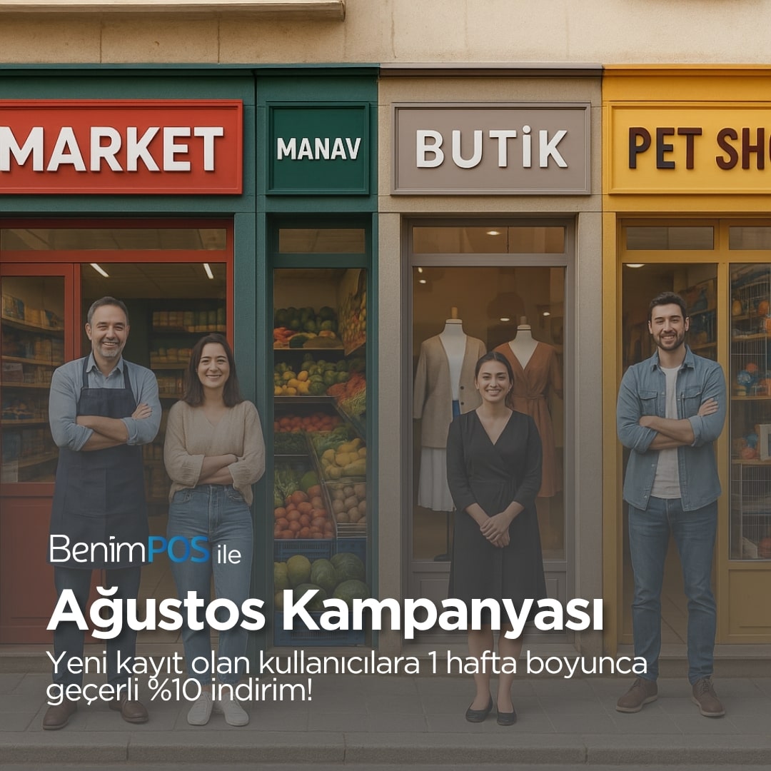 BenimPOS Ağustos 2025 İlk Kayıt Kampanyası